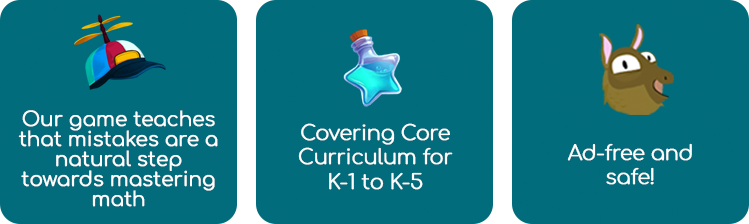 Math Makers teaches that mistakes are natural • Covers Core Curriculum K-1 to K-5 • Ad-free and safe